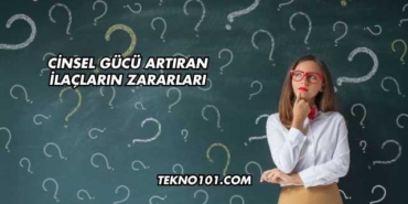 Cinsel Gücü Artıran İlaçların Zararları