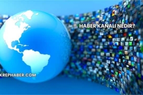 Haber Kanalı Nedir?