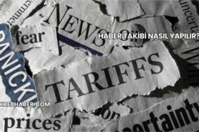 Haber Takibi Nasıl Yapılır?