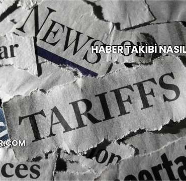 Haber Takibi Nasıl Yapılır?