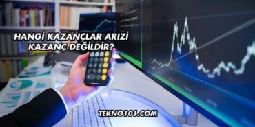 Hangi Kazançlar Arızi Kazanç Değildir?