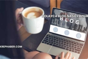 Kolayca Blog Nasıl Yazılır?