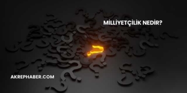 Milliyetçilik Nedir?