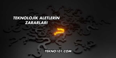 Teknolojik Aletlerin Zararları