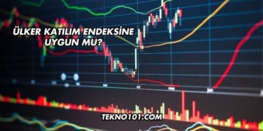 Ülker Katılım Endeksine Uygun mu