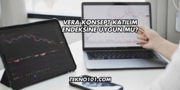 Vera Konsept Katılım Endeksine Uygun mu?