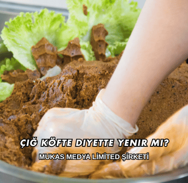 Çiğ Köfte Diyette Yenir mi