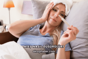 Ateş Nasıl Düşürülür?