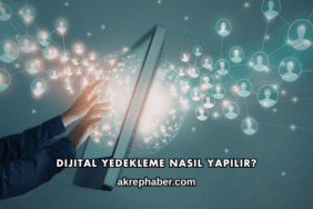 Dijital Yedekleme Nasıl Yapılır?