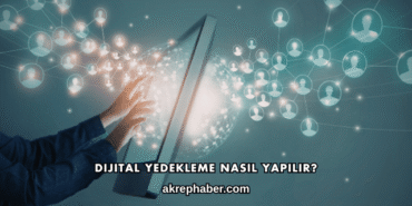 Dijital Yedekleme Nasıl Yapılır?