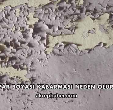 Duvar Boyası Kabarması Neden Olur?