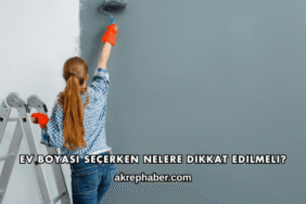 Ev Boyası Seçerken Nelere Dikkat Edilmeli?