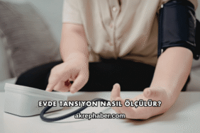Evde Tansiyon Nasıl Ölçülür?