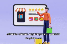 Güvenli Online Alışveriş Nasıl Yapılır?