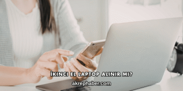 İkinci El Laptop Alınır mı?