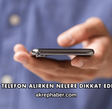 İkinci El Telefon Alırken Nelere Dikkat Edilmeli?