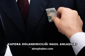 Kapora Dolandırıcılığı Nasıl Anlaşılır?