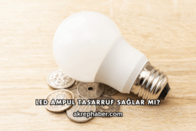 LED Ampul Tasarruf Sağlar mı?