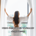 Perde Seçimi Nasıl Yapılmalı?