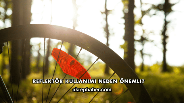 Reflektör Kullanımı Neden Önemli?
