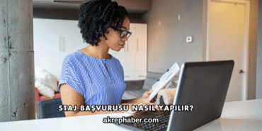 Staj Başvurusu Nasıl Yapılır
