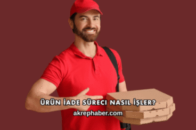 Ürün İade Süreci Nasıl İşler?
